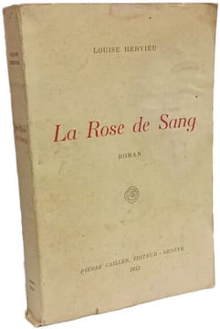 La Rose de Sang. Louise Hervieu