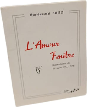 L'Amour Fenêtre (Marc-Emmanuel Saletes Simone). Marc-Emmanuel SALETES
