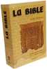 LA BIBLE DU RABBINAT FRAN&Ccedil;AIS: Traduite du texte original par le rabbinat fran&ccedil;ais. Kahn Zadoc