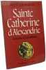 Sainte catherine d'alexandrie (Contes et Traditions). Coursault
