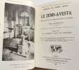 Le Zend-Avesta - TOME I et II - Annales du mus&eacute;e Guimet -. James Darmesteter