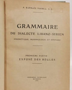 Grammaire du dialecte libano-syrien