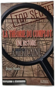 La théorie du complot : Une histoire américaine