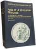 Rome et la R&eacute;volution Fran&ccedil;aise: La th&eacute;ologie et la politique du Saint-Si&egrave;ge devant la R&eacute;volution Fran&ccedil;aise (1789-1799). Pelletier G&eacute;rard