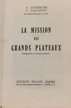 La Mission des Grands Plateaux. P. Dourisboure C. Simonnet