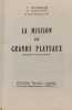 La Mission des Grands Plateaux. P. Dourisboure  C. Simonnet