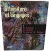 Litt&eacute;rature et langages Tome 1: Le langage - Le theatre - La parole et l'image / Tome 2: Le conte-La po&eacute;sie / Tome3 :Le roman - le r&eacute;cit (non ...