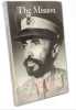 The Mission The: Life Reign and Character of Haile Selassie I. Lockot Hans Wilhelm