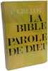 La Bible parole de Dieu. P. Grelot