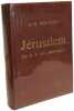 J&eacute;rusalem fin de la ville universelle. A.M. Goichon