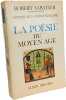 Histoire De La Poesie Francaise.a poesie du moyen age. Sabatier Robert