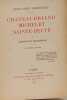 Trois id&eacute;es politiques: Chateaubriand Michelet Sainte-Beuve. Charles Maurras