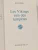 Les Vikings rois des temp&ecirc;tes. Jean Mabire