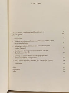 A State of Mixture: Christians Zoroastrians and Iranian Political Culture in Late Antiquity (Transformation of the Classical Heritage 56 Band 56)
