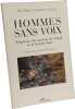 Hommes sans voix : Forgerons du nord-est du Tchad et de l'est du Niger. Tubiana  Marie-Jos&eacute;