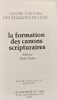 La formation des canons scripturaires - centre d'&eacute;tudes des religions du livre. Michel Tardieu