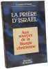 La pri&egrave;re d'Isra&euml;l - aux sources de la liturgie chr&eacute;tienne. Carmine Di Sante