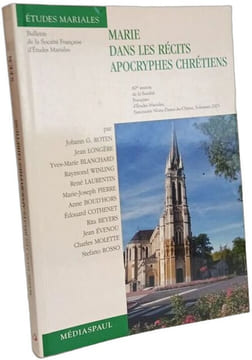 Marie dans les récits apocryphes chrétiens. Longère Jean
