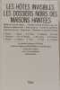 Les dossiers noirs des maisons hant&eacute;es. Michel Millesx et Jean Rossignol