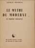 Le mythe du moderne. Charles Baudouin