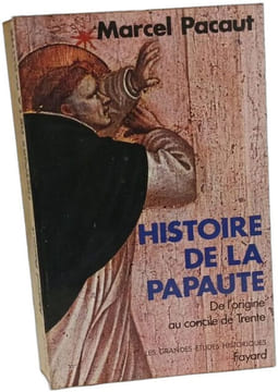 La Papauté des origines au Concile de Trente. Pacaut Marcel
