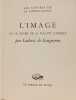 L'Image ou le drame de la nullit&eacute; cosmique. Ludovic de Gaigneron