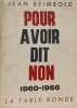 Pour avoir dit non 1960-1966. Jean Reimbold