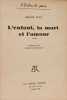 L'enfant la mort et l'amour. J&eacute;r&ocirc;me Petit