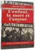 L'enfant la mort et l'amour. J&eacute;r&ocirc;me Petit
