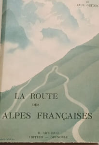 La Route des Alpes Françaises