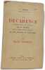 La D&eacute;cadence &eacute;conomique et sociale de la France. P. Josse