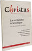 Christus -- La recherche scientifique un discernement spirituel N&deg;226 avril 2010. Collectif