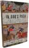In God's Path: The Arab Conquests and the Creation of an Islamic Empire (Ancient Warfare and Civilization). Hoyland Robert G