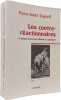 Les contre-r&eacute;actionnaires: Le progressisme entre illusion et imposture. Taguieff Pierre-Andr&eacute;