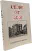 L'Eure et Loir - 1837 LES EDITION DU BQSTION. 