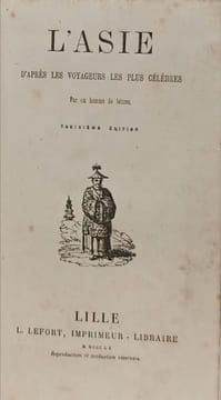 L'Asie. Par un homme de lettres