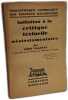 Initiation &agrave; la critique textuelle n&eacute;otestamentaire. L&eacute;on Vaganay