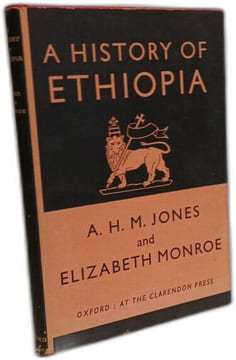 A History of Ethiopia. A. H. M. Jones and Elizabeth Monroe