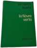 La fi&egrave;vre verte. Jacques Isorni