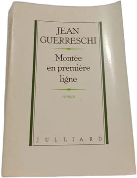 Montée en première ligne. Guerreschi Jean