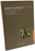 Dieu le Veut !: R&eacute;cit de la premi&egrave;re croisade 1095-1106. Foucher de Chartres  M&eacute;nard Jeanne