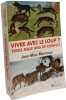 Vivre avec le loup ? Trois mille ans de conflit. Jean-Marc Moriceau (sous la direction de)