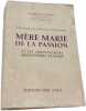 M&egrave;re Marie de la Passion. Georges Goyau