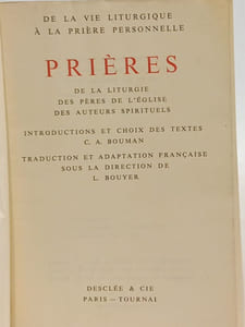 Prières chrétiennes de la vie liturgique à la prière personnelle