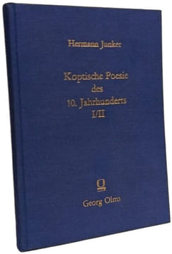 Koptische Poesie des 10. Jahrhunderts 2 Bde. in 1Band. Hermann Junker