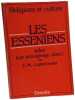 Les Ess&eacute;niens selon leur t&eacute;moignage direct par E. M. Laperrousaz. Laperrouaze  Ernest-Marie