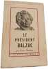 Le Pr&eacute;sident Balzac. Pierre Desgraves