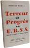TERREUR ET PROGRES EN U.R.S.S [Broch&eacute;] : Etude sur les variations et la stabilit&eacute; de la dictature sovi&eacute;tique. Barrington Moore  Jr
