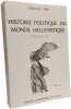 Histoire politique du monde hell&eacute;nistique 323-30 av JC tome 1 : De la mort d'alexandre aux av&eacute;nements d'Antiochus et de Philippe V: De la mort ... ...