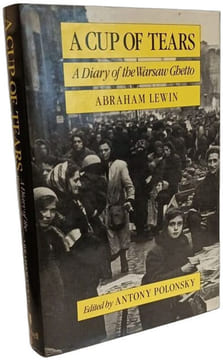 A Cup of Tears: A Diary of the Warsaw Ghetto. Lewin Abraham Polonsky Antony